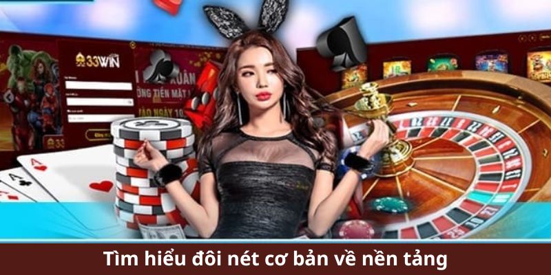 Tìm hiểu đôi nét cơ bản về nền tảng